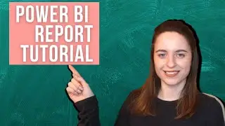 Power BI Report and Dashboard Tutorial - My Whole Workflow When Making A Report and Dashboard