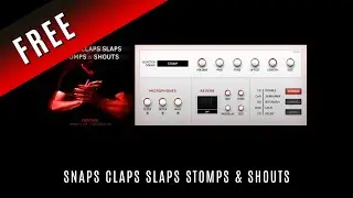 Snaps Claps Slaps Stomps & Shouts &bull; Red Room Audio &bull; All 29 Sounds + 5 Keyswitchable FX &bull; Free VST