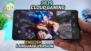 3839 Cloud Gaming App - English Language UPDATE | Dragon Ball Sparking Zero on Android