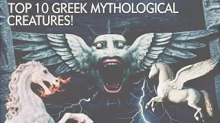 🦹&zwj;♂️ Top 10 Greek Mythological Creatures You Need to Know! 🏛️🐍