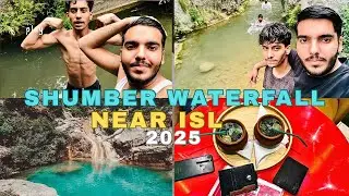 Shumber Waterfall Islamabad || LATEST UPDATE 2025 ||