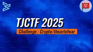 TJCTF 2025 Crypto Challenge: The Art of War | CTF Writeup by Team Bitsec
