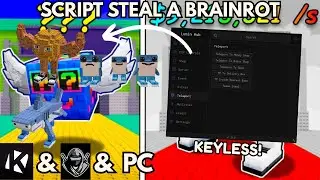 STEAL A BRAINROT SCRIPT| AUTO STEAL OP, INSTANT STEAL,AUTO FARM+MORE 🧡
