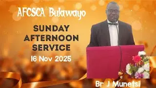 Evangelical Service 16.11.2025 Br J Munetsi Bulawayo