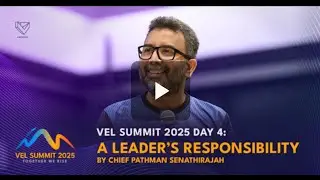 A Leader&rsquo;s Responsibility by Chief Pathman Senathirajah