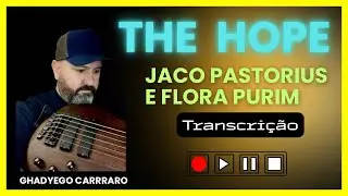 Jaco Pastorius e Flora Purim - The Hope (Bass Transcription) 