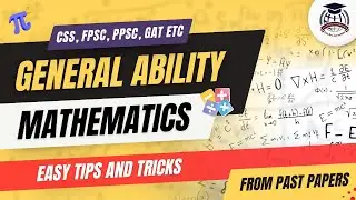 Mathematics and Ability PPSC | Past Papers' Solution | Assistant Jobs 2024