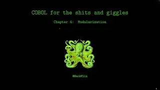 COBOL for the sh*ts and giggles - Chapter 4: Modularization