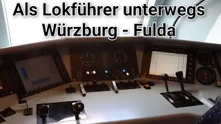 Als Lokf&uuml;hrer unterwegs, mit der Baureihe 145 von W&uuml;rzburg Rbf nach Fulda durch das Maintal