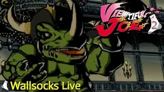 HULK DAVIDSON! | Viewtiful Joe (Part 2) - Wallsocks Live