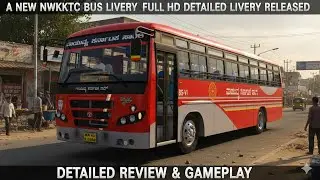 A NEW NWKRTC BUS LIVERY FULL HD DETAILED LIVERY RELEASED