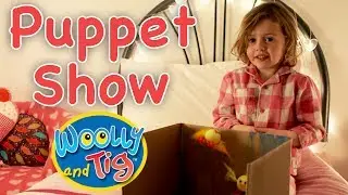 @WoollyandTigOfficial- My New Night Light | The Puppet Show