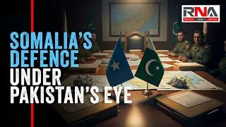 The Foreign Chair at Somalia&rsquo;s Defence Table: Pakistan&rsquo;s Annual Review of a Nation&rsquo;s Security