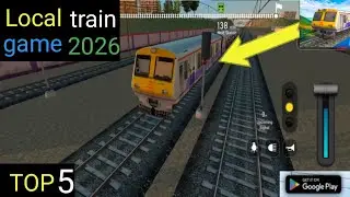 Local train game 2025 top 5 
