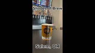 Shades of Brew Tasting #oregontravelguide #oregoncraftbeer #salemoregon