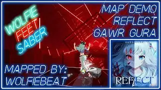 Gawr Gura's first original song! REFLECT in Beat Saber - Feet Saber map preview