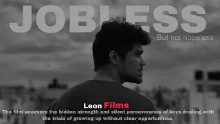 Jobless but not hopeless (Short movie) Leon films.