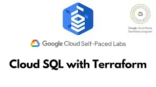 Cloud SQL with Terraform ||  Cloud SQL   || GSP234