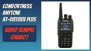 RECENSIONE (2026) : ComfortneSS Anytone AT-D878UV PLUS. DETTAGLI