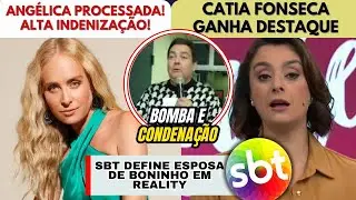 🚨 Ang&eacute;lica processada por funcion&aacute;rio; Boninho coloca esposa no SBT; Catia Fonseca volta em destaque