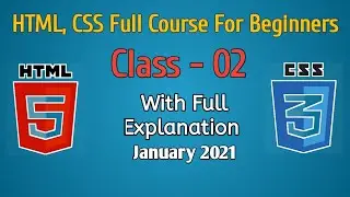 Class - 02 || HTML + CSS Full Course For Beginners in Urdu + Hindi || with Updated Features 2021