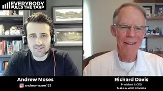 Interview with Make-A-Wish America President & CEO Richard K. Davis