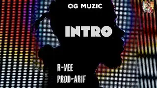 Intro - R-Vee | Arif | Official Audio | Latest Punjabi Songs 2025