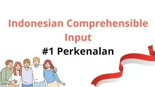 Introduction| Indonesian Comprehensible Input
