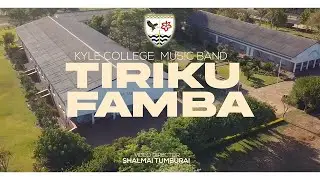 Kyle College School Band  - Tirikufamba  (Official Music Video)