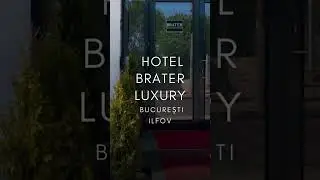 HOTEL BRATER LUXURY BUCUREȘTI, ILFOV, OFERTE CAZARE HOTEL BRATER LUXURY BUCUREȘTI, ILFOV