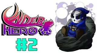 Underhero | Let's Play Ep.2 | Into The Forest [Wretch Plays]