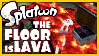 THE FLOOR IS LAVA CHALLENGE (Ça tourne bien !) - Splatoon