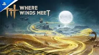 Where Winds Meet - Hexi Expansion Announcement Trailer | PS5 Games