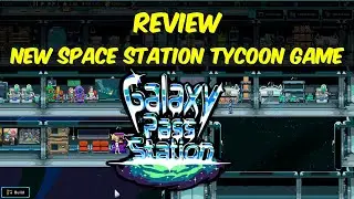 Review | Galaxy Pass Station