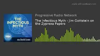 The Infectious Myth - Jim Gottstein on the Zyprexa Papers