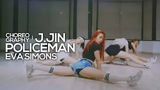 Eva simons - Policeman : JayJin Choreography