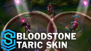 Bloodstone Taric Skin Spotlight - League of Legends