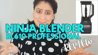 NINJA BL610 PROFESSIONAL BLENDER I NINJA BLENDER REVIEW.