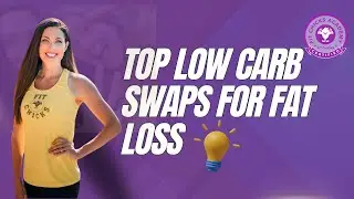 Top Low Carb Swaps for Fat Loss