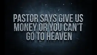 Echo Church Pastor Says Give Us Money Or You Go To Hell