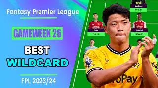 FPL Blank Gameweek 26: BEST WILDCARD TEAM | Fantasy Premier League Tips 2023/24