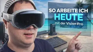 So arbeite ich mit der Vision Pro &ndash; mein echtes Setup mit Capture Cards & Apps