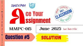 IGNOU MMPC-015 Assignment Solution July 2025 | MBA | Question 5