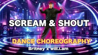 Scream & Shout will.i.am ft. Britney Spears | Easy Dance Choreography #screamandshout 