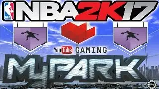 NBA 2K17 My Park Gameplay - ALL STAR 3 GRIND!