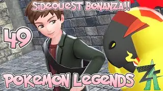 Sidequest BONANZA! Tons of New Pokemon & Tasks! Part 49: Pokemon: Legends Z-A PT