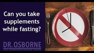 Can you take supplements while fasting