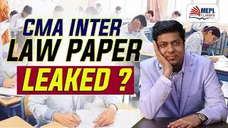 CMA Inter LAW Paper Leaked ? 😱 Know All The Details | By Mohit Agarwal