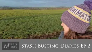 Stash Busting Diaries Ep 2 - Picking Cast Ons