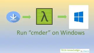 cmder for Windows | Run Docker from cmder | Windows best command line |A Better Windows Command Line